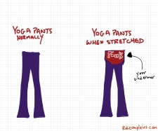 Yoga PantsRob Complains 2